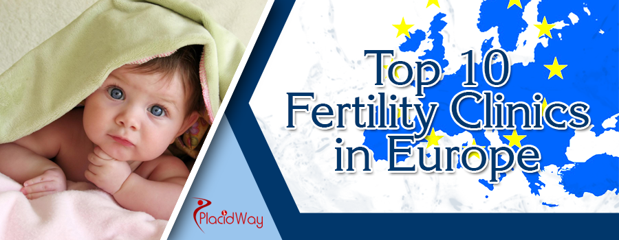 Top 10 Fertility Clinics in Europe